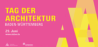 Tag der Architektur - Baden Württemberg